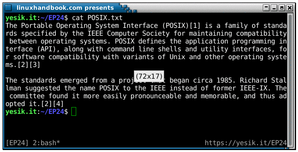 On a modern virtual terminal the text is rewrapped when the available space change