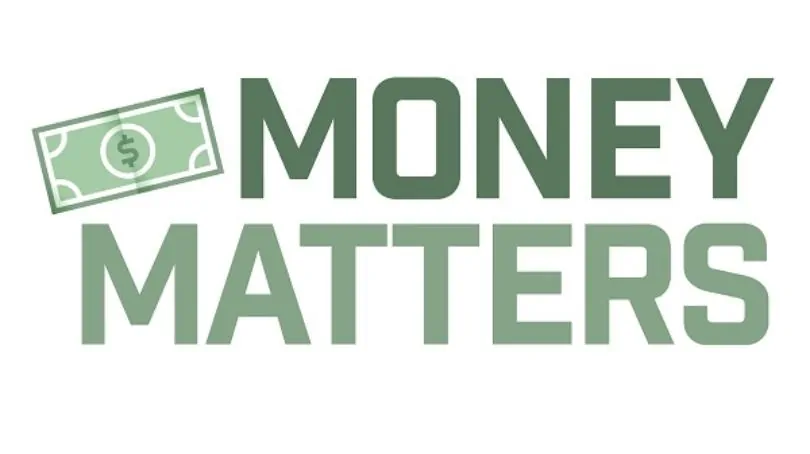 Why Money Matters
