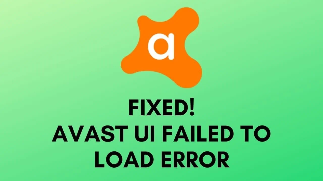 avast ui failed to load