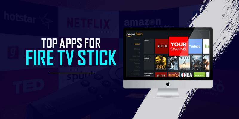 Top Apps for Fire TV Stick