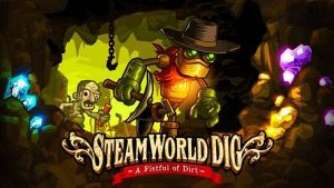 SteamWorld Dig