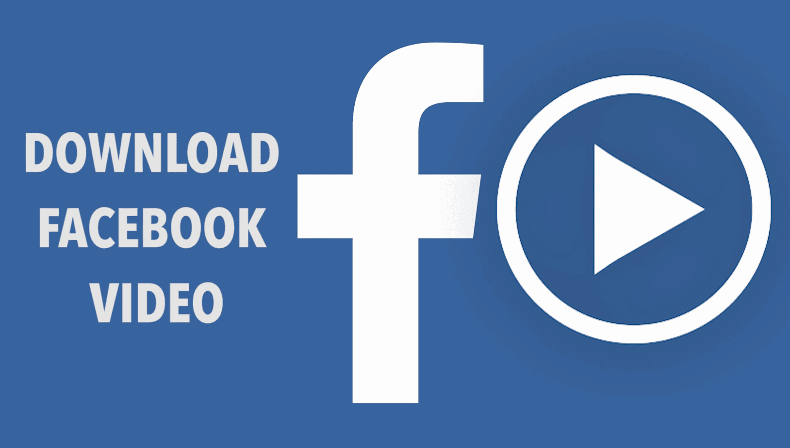 Best Facebook Video Downloader That's Worth a Try Techolac