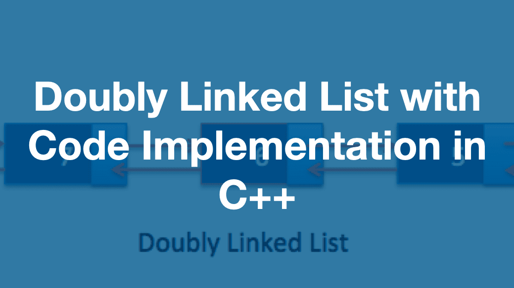 doubly linked list c++
