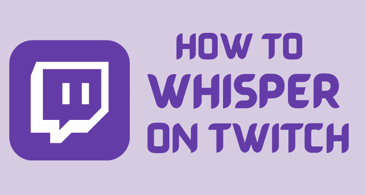 how to whisper on twitch