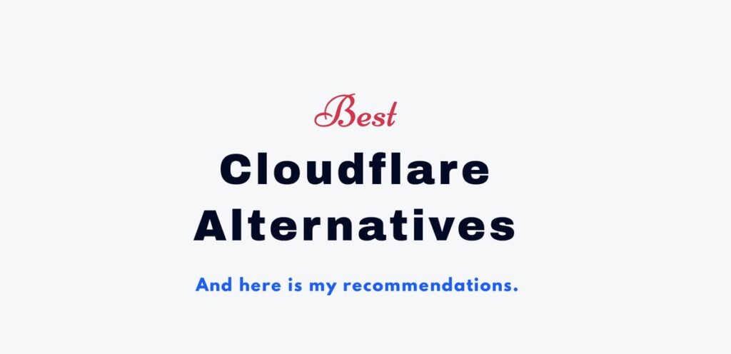 cloudflare alternative