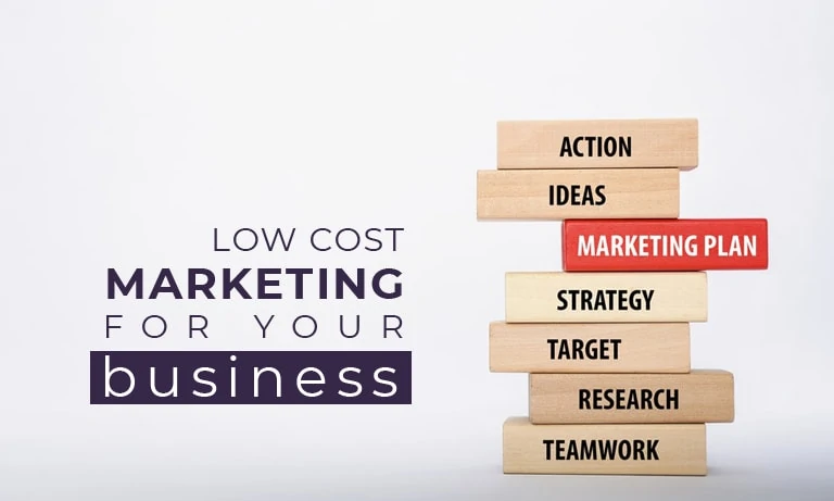 Low budget marketing ideas for small businesses