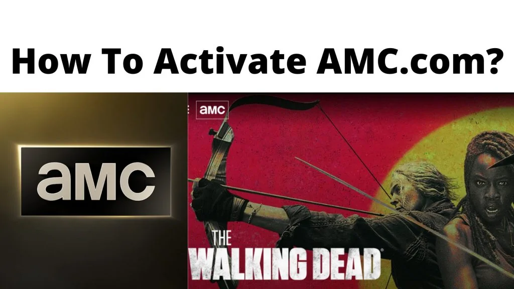 Amc com activate