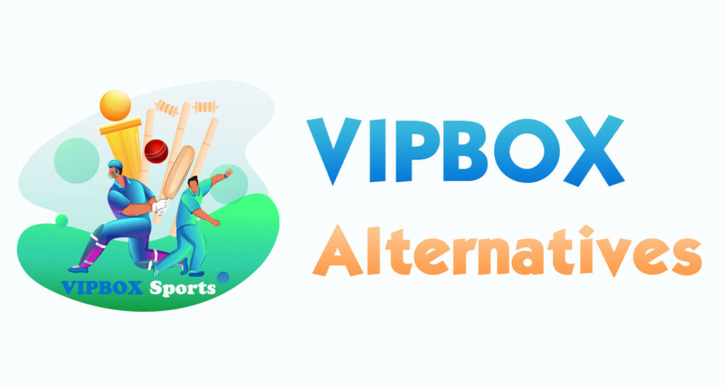 vipbox alternatives