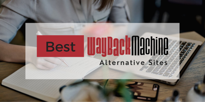 Best Wayback Machine Alternatives
