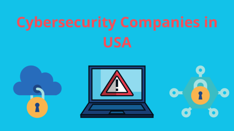 Cybersecurity Companies