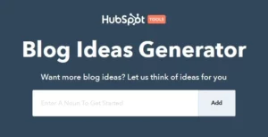 HUBSPOT BLOG IDEAS GENERATOR