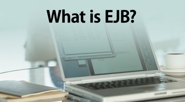What is EJB?
