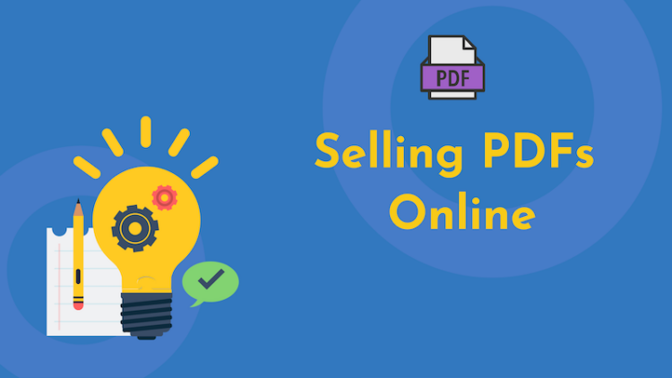 How To Sell PDFs Online