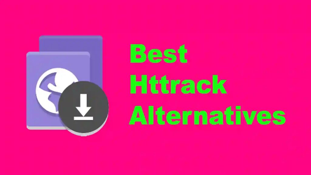 HTTrack Alternatives