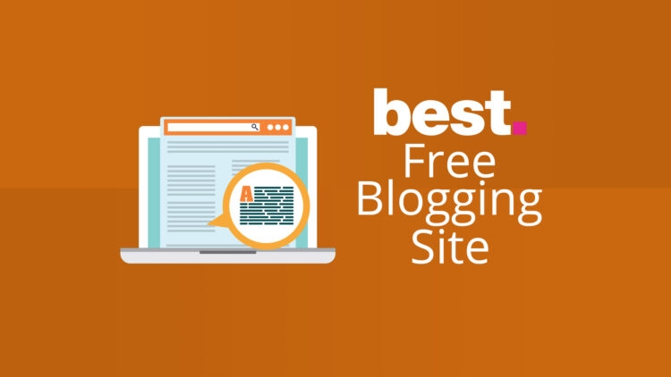 Best Free Blogging Sites