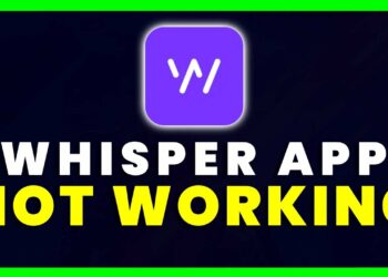 Whisper App Not Working