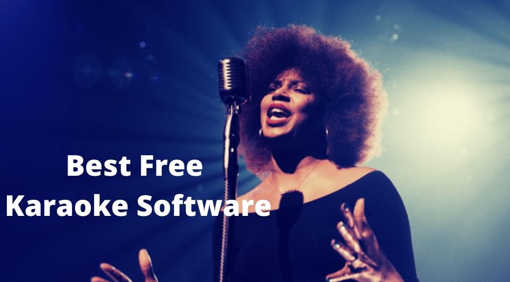 Top 12 Best Free Karaoke Software for Windows and Mac