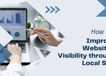 5 Ways to Improve Your Site’s Visibility through Local SEO